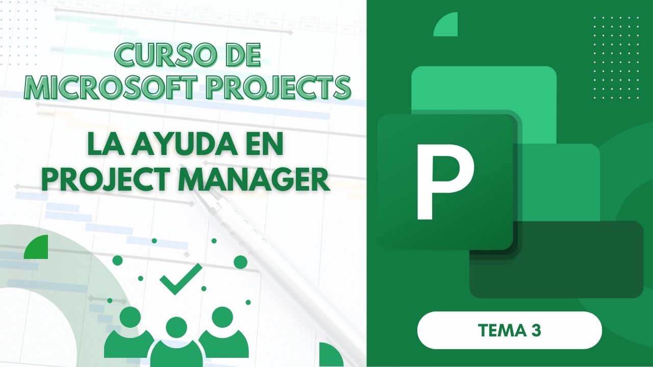 Curso Básico de Microsoft Project Parte 3: Aprovecha la Ayuda en Project Manager