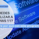 🚀 ¿Tu computador no puede actualizar a Windows 11? Este programa te dice por qué