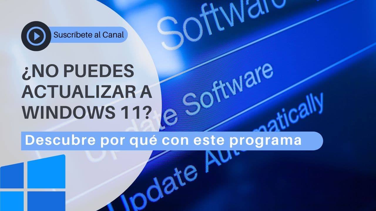 🚀 ¿Tu computador no puede actualizar a Windows 11? Este programa te dice por qué