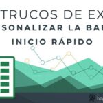 Personalizar la Barra de Acceso Rápido en Excel | Truco 58 de 101 Trucos