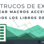 Cómo Crear Macros Universales en Excel | Truco 59 de 101 Trucos