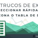 Cómo Seleccionar un Rango de Datos en Excel con Atajo de Teclado | Truco #60