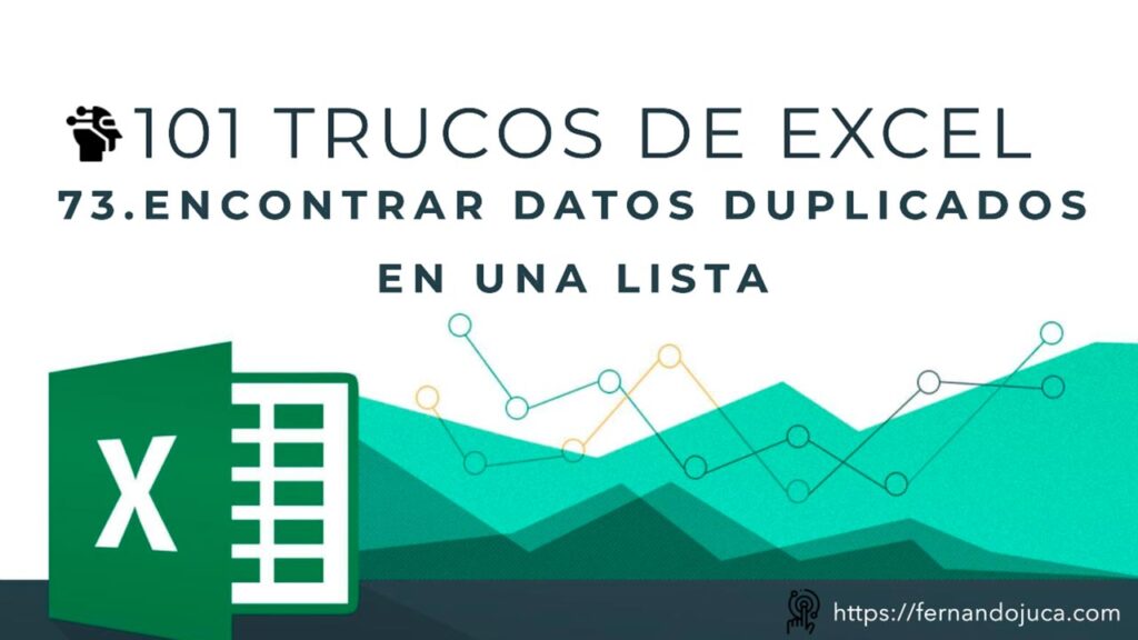 101 Trucos de Excel | Truco #73: Cómo Detectar y Eliminar Duplicados Fácilmente