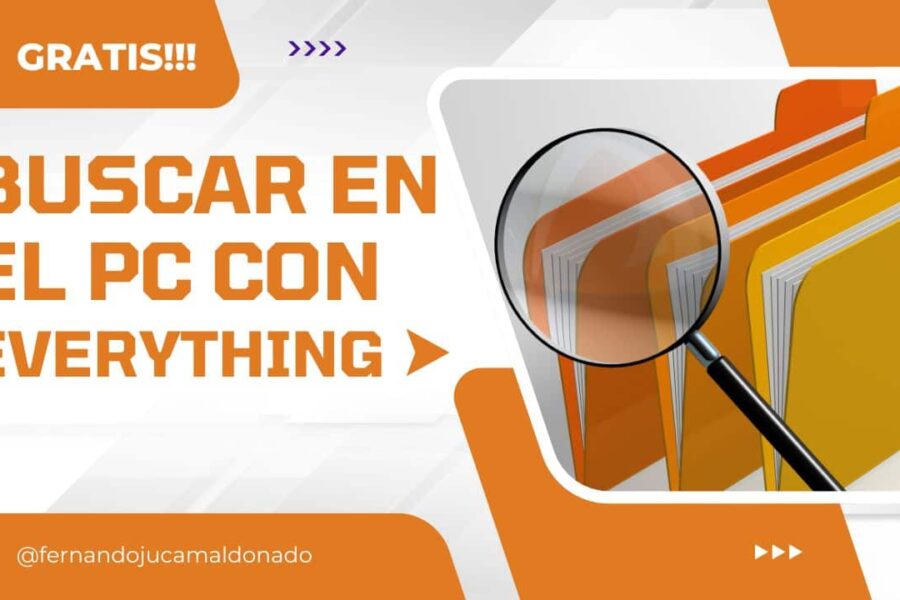 Buscando con Everything: Encuentra Archivos en tu PC al Instante