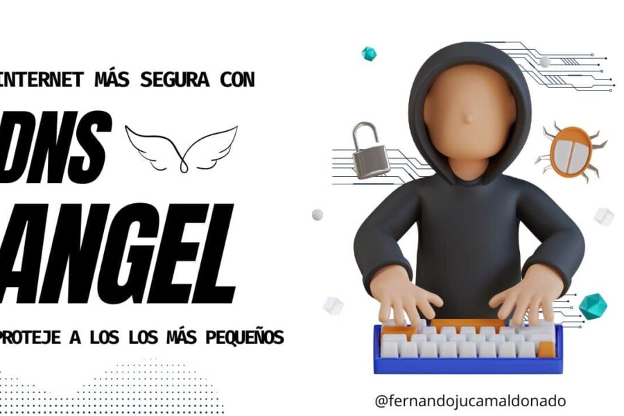 Protege a los Más Pequeños en Internet con DNS Angel – Guía Fácil y Rápida 🛡️