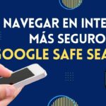 Guía Rápida: Protege la Navegación de Tus Hijos con Google Safe Search 🛡️