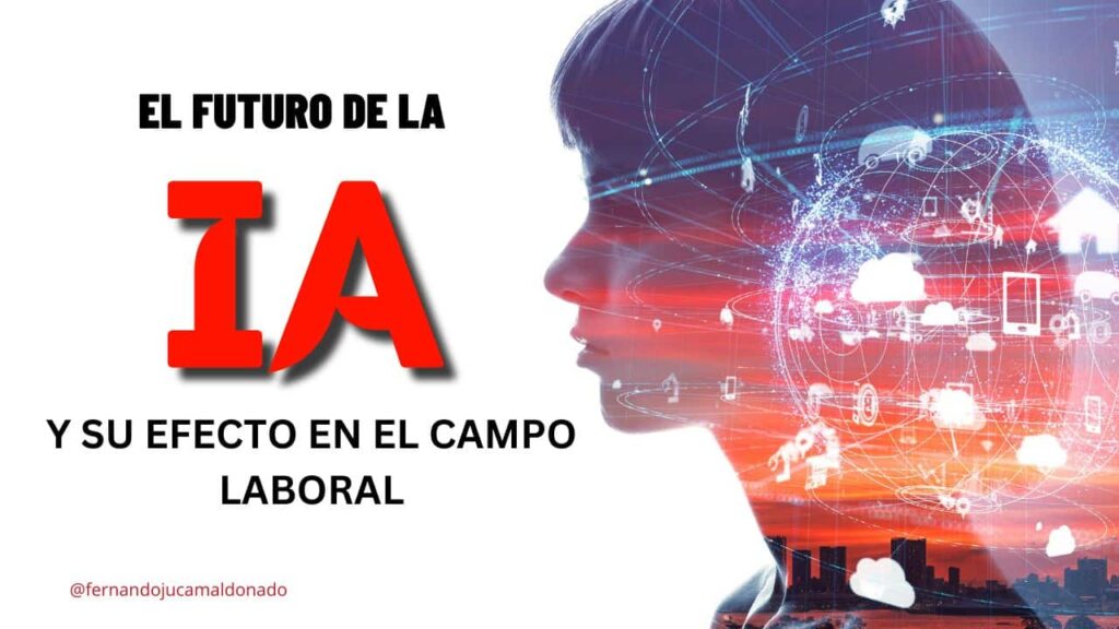 Inteligencia Artificial y el Futuro del Empleo: Entrando en una Nueva Era Laboral