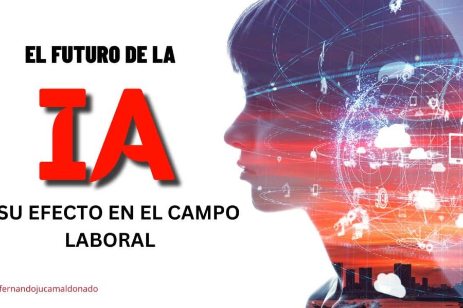 Inteligencia Artificial y el Futuro del Empleo: Entrando en una Nueva Era Laboral