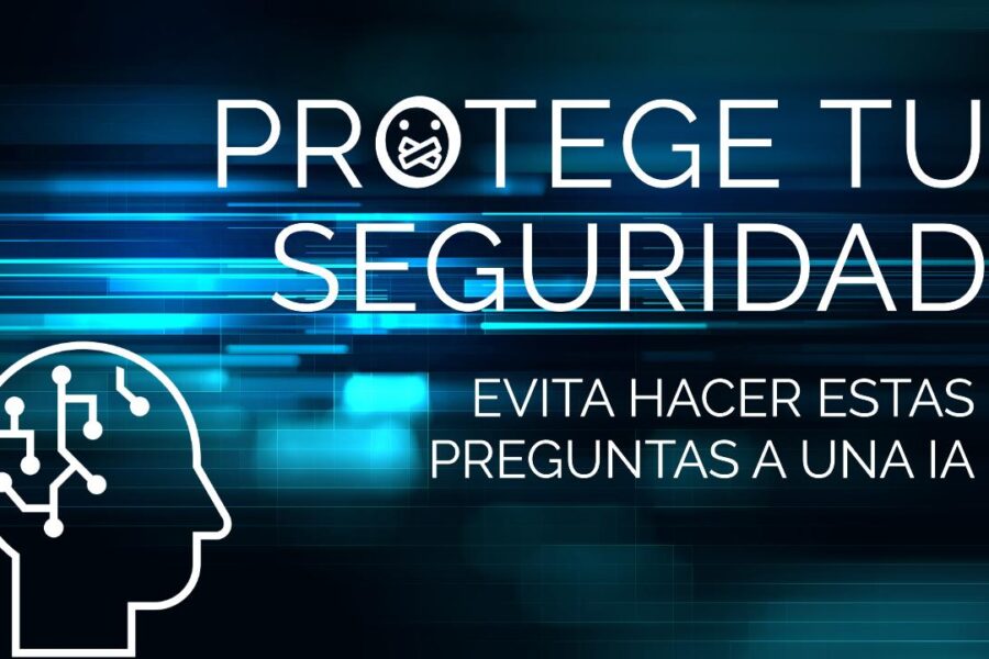 Preguntas Que No Deberías Hacer con una IA Para Proteger Seguridad