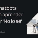 Por qué los Chatbots de IA Necesitan Aprender a Decir «No lo Sé»