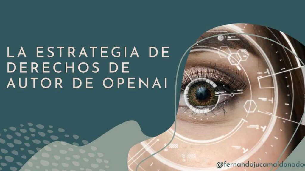 OpenAI y su Estrategia de Derechos de Autor: ¿Solución o Simple Estrategia Preventiva?