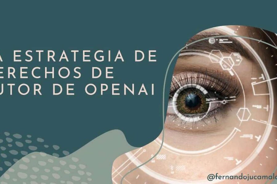 OpenAI y su Estrategia de Derechos de Autor: ¿Solución o Simple Estrategia Preventiva?