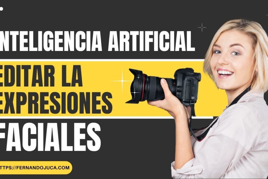 Cómo Modificar Expresiones Faciales en Imágenes Usando Inteligencia Artificial – Guía Completa