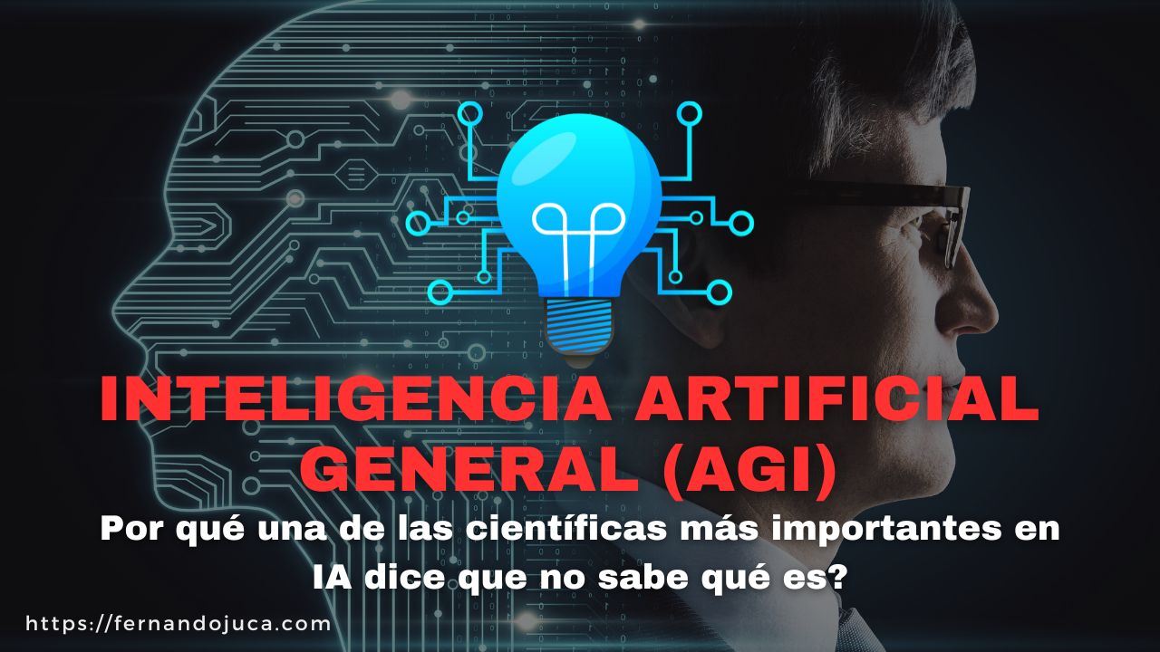 ¿Por qué una de las científicas más importantes en IA dice que no sabe qué es la AGI?