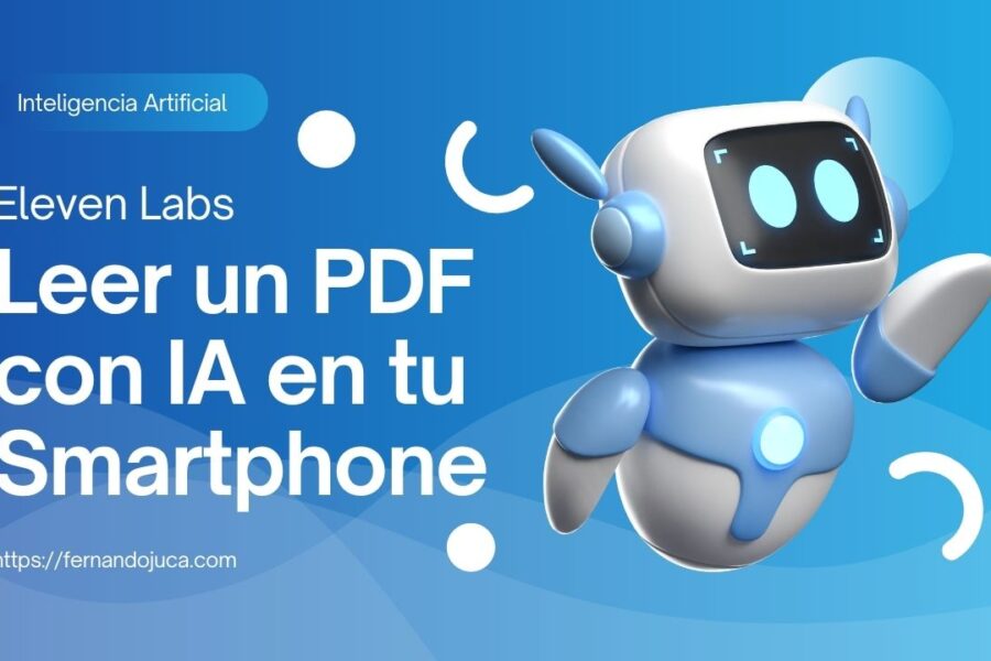 Cómo Leer PDF en Android y iPhone Usando Inteligencia Artificial – App ElevenLab