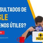 ¿Por qué los Resultados de Búsqueda de Google Son Cada Vez Menos Útiles?