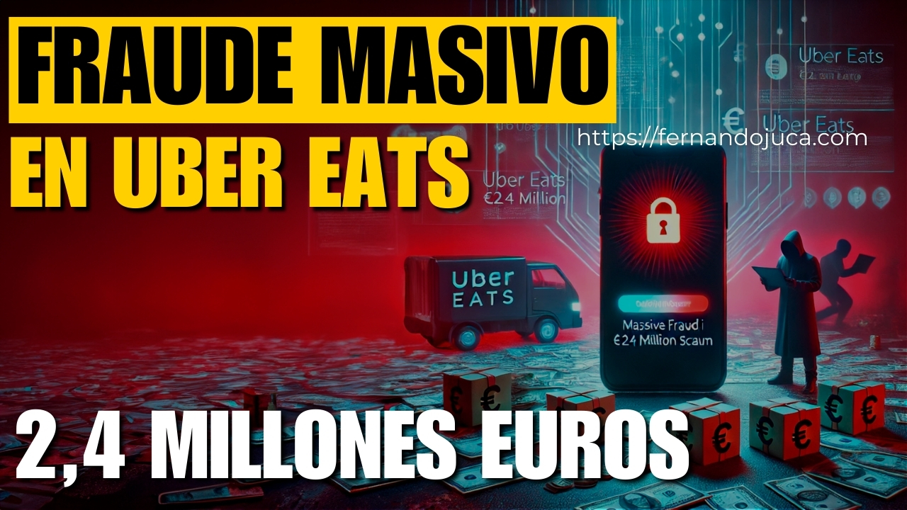 Fraude masivo en Uber Eats: Cómo estafadores robaron 2,4 millones de euros