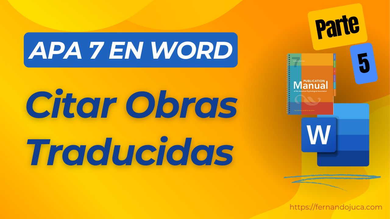 Cómo citar citas traducidas en APA 7ª Edición utilizando Word