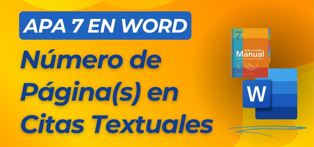 Cómo Agregar Números de Página a las Citas Textuales en APA 7 en Word