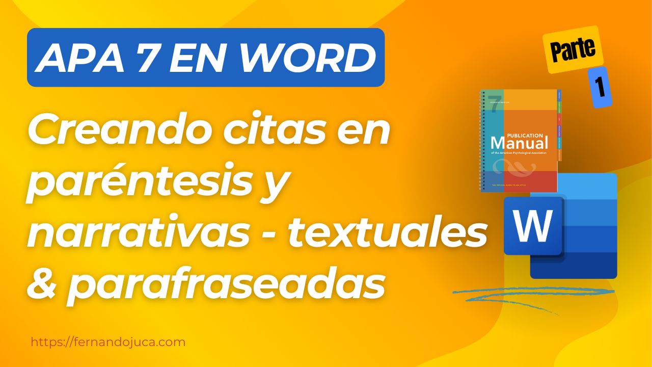 Cómo Hacer Citas en APA 7: Citas Narrativas, Paréntesis, Textuales y Parafraseadas