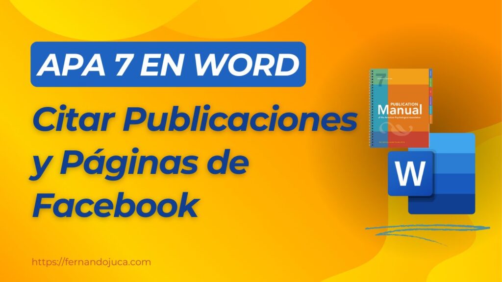 Cómo Citar Publicaciones y Páginas de Facebook en APA 7 con Word