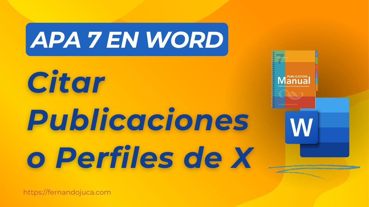 Cómo Citar Publicaciones y Cuentas de X (Twitter) en APA 7ma Edición