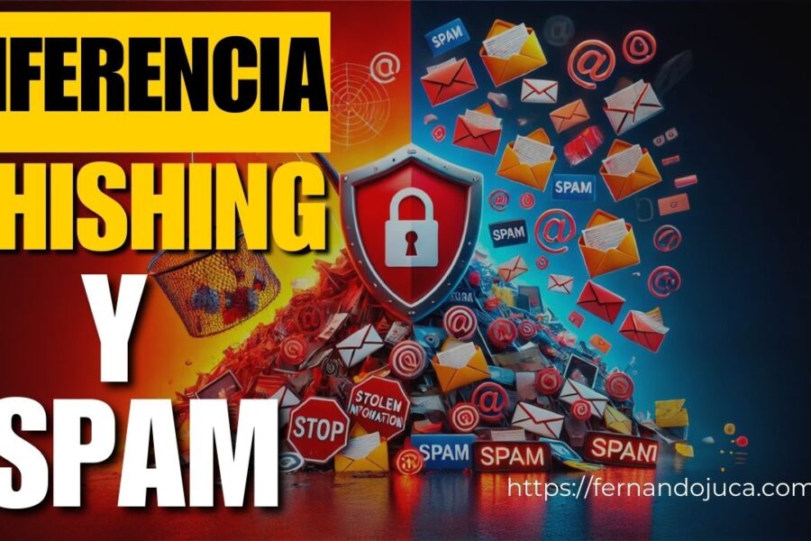 Diferencias Entre Phishing y Spam: Protege Tu Seguridad Online