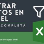 Filtros en Excel: La Guía Definitiva para Filtrar Datos como Experto