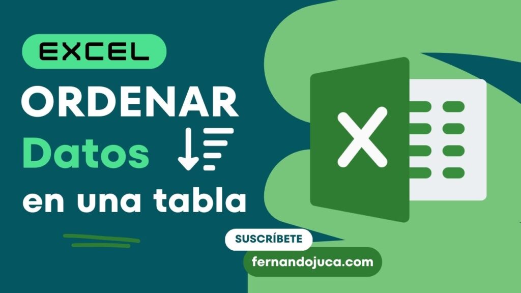 Ordenar Datos en Excel: Guía Completa para Organizar Información Fácilmente