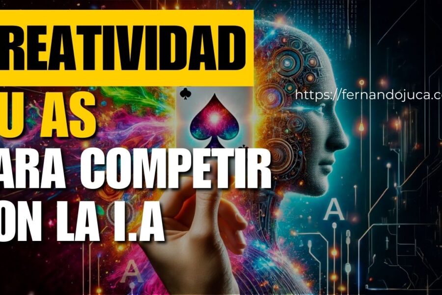 La Creatividad: El As Bajo la Manga para Competir con la Inteligencia Artificial