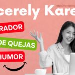 🤖 Sincerely Karen: La IA para Generar Quejas Memorables y Divertidas