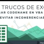 101 Trucos de Excel | #78: Cómo Usar «CodeName» para Evitar Errores en tus Macros