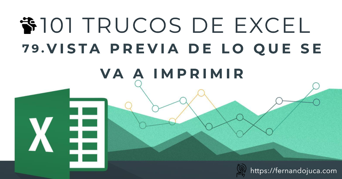 101 Trucos de Excel | #79: Cómo Ajustar y Optimizar la Impresión en Excel