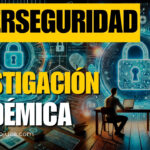 Ciberseguridad-en-la-Investigación-Académica