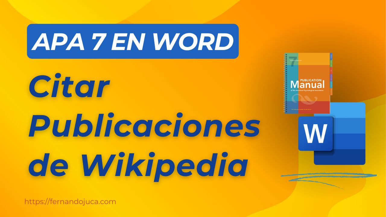 🎓 Cómo Citar Wikipedia en APA 7 con Word: Guía Completa