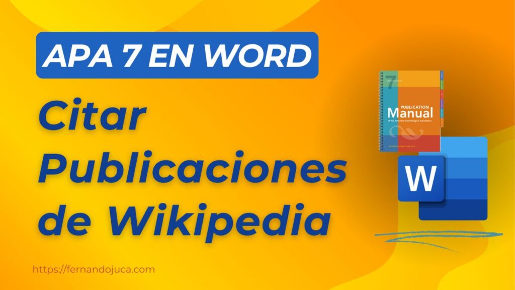 Cómo Citar Wikipedia en Formato APA 7 en Word: Guía Completa