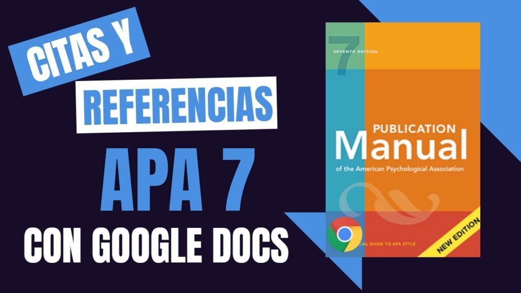 Cómo Citar en APA 7ma Edición con Google Docs | Guía Completa Paso a Paso