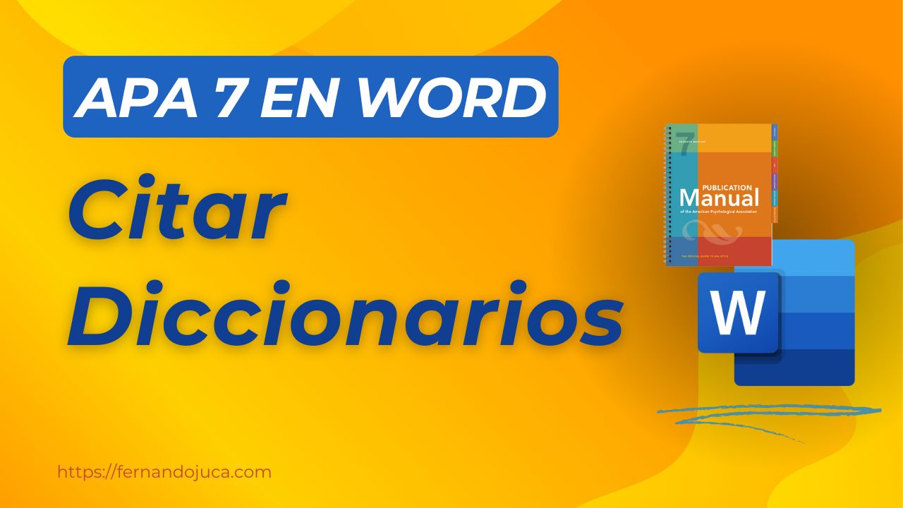 Cómo Citar Diccionarios en APA 7ª Edición: Guía Paso a Paso con Ejemplos