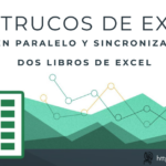 101 trucos de excel visualizar varios libros