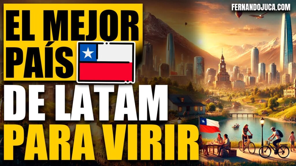 Chile es el País con Mejor Calidad de Vida en América Latina