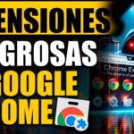 Extensiones de Chrome son la amenaza silenciosa que pone en riesgo tu seguridad