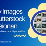 Getty Images y Shutterstock se fusionan para liderar en la era de la IA generativa