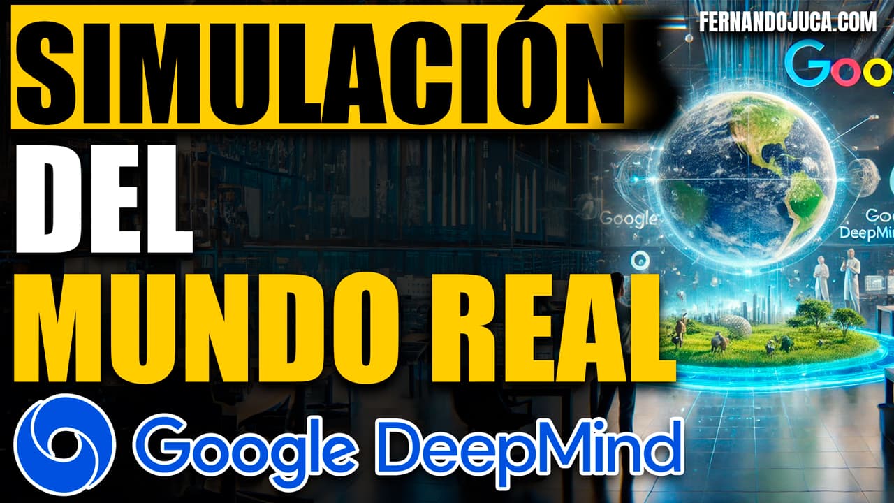 Google y DeepMind impulsan la simulación del mundo real