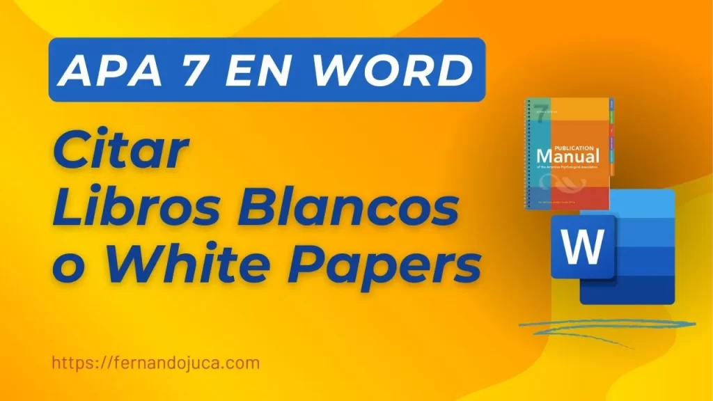 Cómo citar un libro blanco en APA 7ma edición correctamente