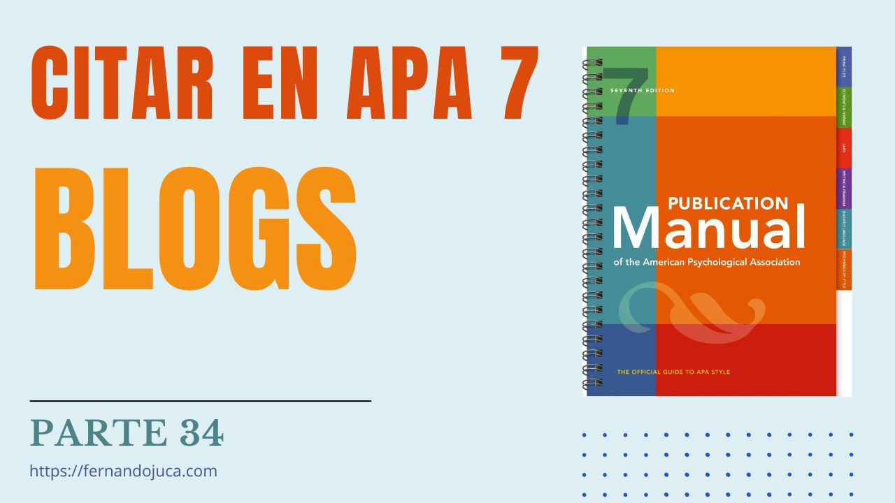 Cómo Citar y Referenciar un Blog en APA 7ª Edición | Guía Paso a Paso