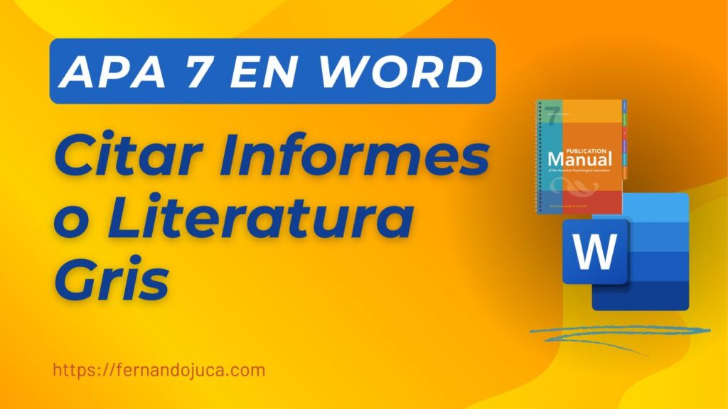 Cómo citar informes «Literatura Gris» en APA 7 | Usando Word