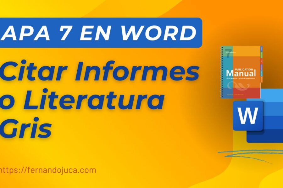 Cómo citar informes «Literatura Gris» en APA 7 | Usando Word