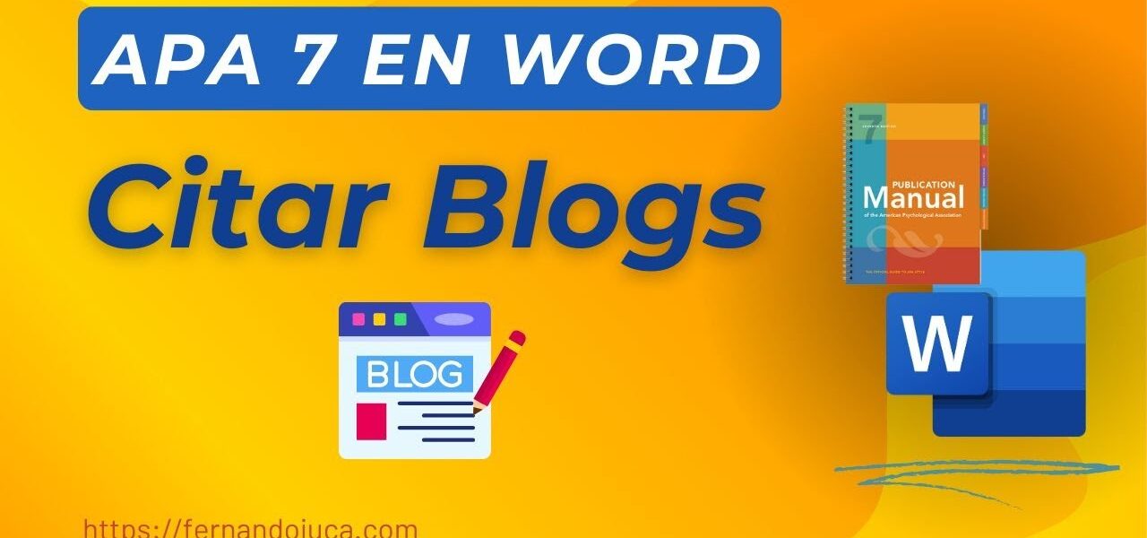 Cómo citar blogs en APA 7ma edición | Guía completa paso a paso