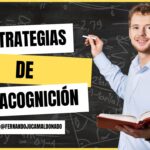 Estrategias de metacognición: Cómo enseñar a los estudiantes a reflexionar y mejorar su aprendizaje