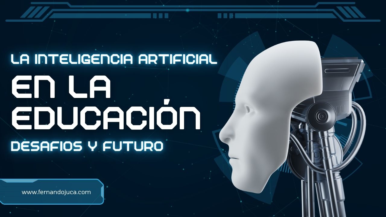 Inteligencia Artificial en la Educación: Beneficios, Desafíos y el Futuro del Aprendizaje